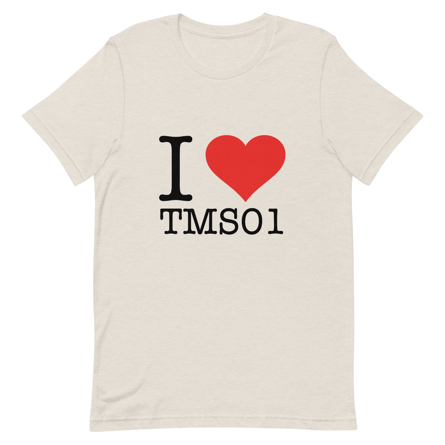 i love TMS01 shirt | heather dust (ring-spun cotton)
